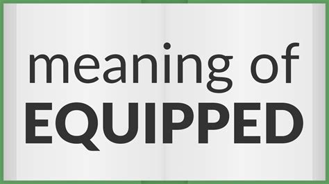 equipped meaning.
